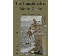 Victor Hugo The Hunchback of Notre-Dame (Copertina rigida)