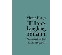 Victor Hugo The Laughing Man (Tascabile)