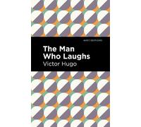 Victor Hugo The Man Who Laughs (Copertina rigida) Mint Editions
