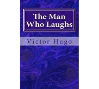 Victor Hugo The Man Who Laughs (Tascabile)
