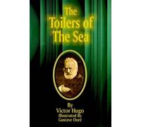 Victor Hugo The Toilers of the Sea (Tascabile)