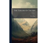 Victor Hugo The Toilers Of The Sea (Tascabile)