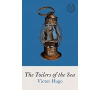 Victor Hugo The Toilers of the Sea (Tascabile) Smith & Taylor Classics