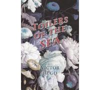 Victor Hugo Toilers of the Sea (Tascabile)