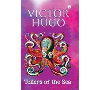 Victor Hugo Toilers of the Sea (Unabridged) (Tascabile)