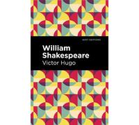 Victor Hugo William Shakespeare (Tascabile) Mint Editions