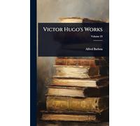 Victor Hugo's Works