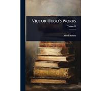 Victor Hugo's Works