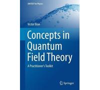 Victor Ilisie Concepts in Quantum Field Theory (Copertina rigida)