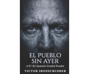 Victor Ironscrusher El Pueblo Sin Ayer (Tascabile)
