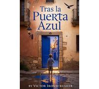 Victor Ironscrusher Tras la Puerta Azul (Tascabile)