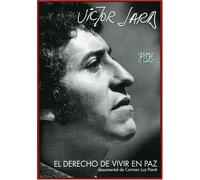 Victor Jara - El Derecho de Vivir en Paz