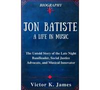 Victor K James Jon Batiste (Tascabile)