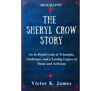 Victor K James The Sheryl Crow Story (Tascabile)