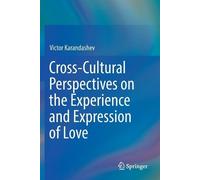 Victor Karandas Cross-Cultural Perspectives on the Experience and Ex (Tascabile)