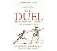 Victor Kiernan The Duel in European History (Copertina rigida)