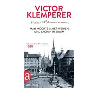 Victor Klempere Man möchte immer weinen und lachen in einem: (Copertina rigida)