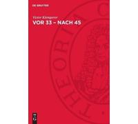 Victor Klemperer Vor 33 - nach 45 (Copertina rigida)