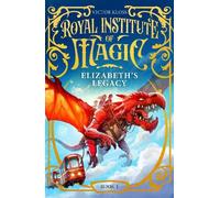 Victor Kloss Elizabeth's Legacy (Tascabile) Royal Institute of Magic