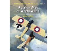 Victor Kulikov Russian Aces of World War 1 (Tascabile) Aircraft of the Aces