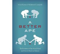 Victor Kumar Richmond Campbell A Better Ape (Copertina rigida)