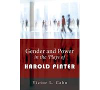 Victor L Cahn Gender and Power in the Plays of Harold Pinter (Tascabile)