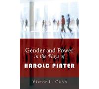 Victor L Cahn Gender and Power in the Plays of Harold Pinter (Tascabile)