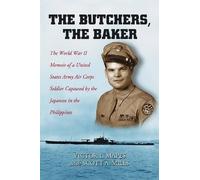 Victor L. Mapes Scott A. Mills The Butchers, the Baker (Tascabile)