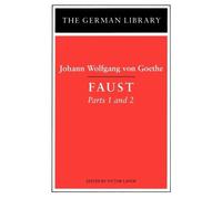 Victor Lange Faust: Johann Wolfgang von Goethe (Tascabile) German Library