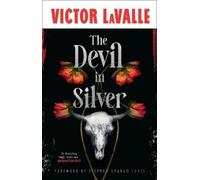 Victor LaValle The Devil in Silver (Copertina rigida)