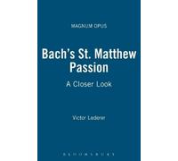 Victor Lederer Bach's St. Matthew Passion (Tascabile) Magnum Opus