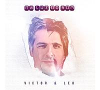 VICTOR & LEO - NA LUZ DO SOM
