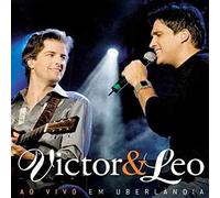 Victor & Leo - Victor & Leo Ao Vivo Em Uberlandia
