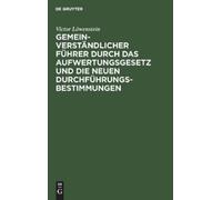 Victor Löwenste Gemeinverständlicher Führer Durch Das Aufwert (Copertina rigida)
