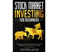 Victor Lucas Stock Market Investing for Beginners (Tascabile)