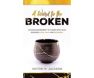 Victor M Jackson A Word to the Broken (Copertina rigida)