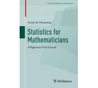Victor M. Panaretos Statistics for Mathematicians (Tascabile)