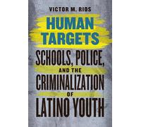 Victor M. Rios Human Targets (Tascabile)