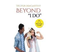 Victor Macarthy Beyond I Do (Tascabile)
