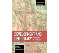 Victor Manuel Figuer Sep Development And Democracy: Relations In Co (Tascabile)