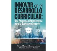 Víctor Manuel Rosario Muñoz Maritza Alvar Innovar En El Desarrollo C (Tascabile)