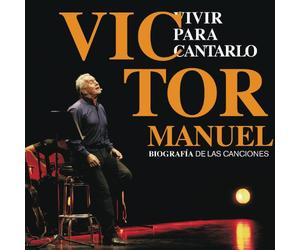 Victor Manuel - Vivir Para Cantarlo