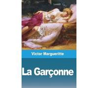 Victor Margueritte La Garçonne (Tascabile)