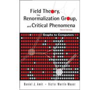 Victor Martin-m Field Theory, The Renormalization Group, And (Copertina rigida)