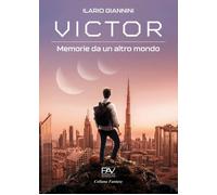 Victor. Memorie da un altro mondo. Ediz. deluxe [Paperback] [Jul 08, 2024] Giann