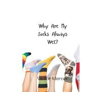 Victor Mercer Why Are My Socks Always Wet? (Tascabile)