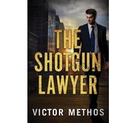 Victor Methos The Shotgun Lawyer (Tascabile)
