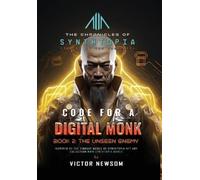 Victor Newsom Code for a Digital Monk (Copertina rigida) Code for a Digital Monk