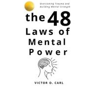 Victor O Carl The 48 Laws of Mental Power (Copertina rigida)