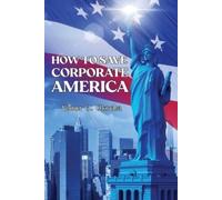 Victor O Okocha How to Save Corporate America (Tascabile)